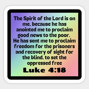 Bible Verse Luke 4:18 Sticker